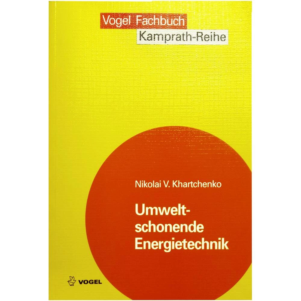 Umweltschonende Energietechnik Vogel Communications Group 978-3-8023-1587-9 slika