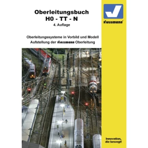 Viessmann Oberleitungen auf der Modellbahn - Voraussetzungen, Auswahl und Fahrbetrieb slika